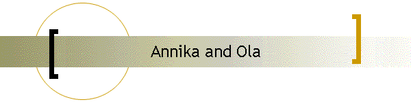 Annika and Ola