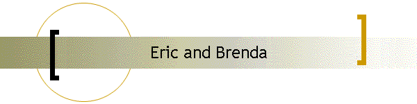 Eric and Brenda