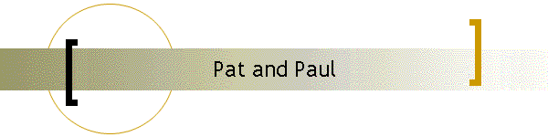 Pat and Paul